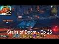 Stairs of Doom - Orcs Must Die! 2 [Ep 25]