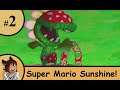 Super Mario Sunshine Ep2 - Through the world -Strife Plays