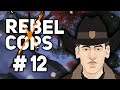 The Final Sale | Rebel Cops Ep. 12