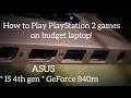 Toturial : PS2 played on GeForce 840m smoothly  #ps2 #geforce840m