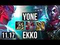 YONE vs EKKO (MID) | 2400+ games, 6 solo kills, 1.2M mastery | KR Diamond | v11.17