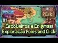 #1 Escoteiros e Enigmas! Exploração Point and Click! - Wind Peaks