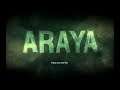 ARAYA Part 14 - The Truth (End)