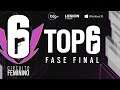 #CircuitoFemininoR6 | TOP 6 - FASE FINAL | Rainbow Six Siege