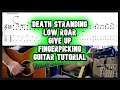 Death Stranding Low Roar Give Up Fingerpicking Guitar Tutorial Lesson