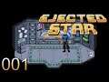 Ejected Star (Demo) ♦ #01 ♦ Angespielt