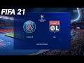 FIFA 21 - Paris Saint Germain vs. Olympique Lyonnais | FIFA 21 Gameplay