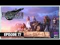 Let's Play Final Fantasy VII Remake (JP VO) | Episode 77 | ShinoSeven