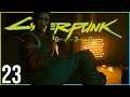 RIDERS OF THE STORM | Let's Play Cyberpunk 2077 Part 23 [PC GAMEPLAY HARD DIFFICULTY STREETKID]