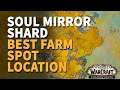 Soul Mirror Shard Best Farm Spot WoW Location