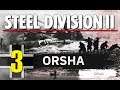 Steel Division 2 Campaign - Orsha #3 (Axis)