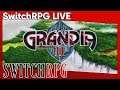 SwitchRPG Live - Grandia II (Grandia HD Collection) - Nintendo Switch Gameplay