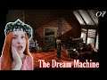 The Dream Machine #07
