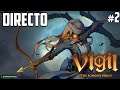 Vigil The Longest Night - Directo #2 - Un extraña Maldición - El Poder del Vigilante - PC