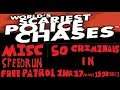 World's Scariest Police Chases Miscellaneous Speedrun 50 Crims Patrol Mode 1 Hr 17 Mins 15.93 Secs
