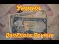 Yemen 50 & 10 Rials Banknote Review