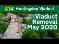A14 Huntingdon Viaduct Removal Progress May 2020