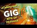 Cyberpunk 2077 GIG RITE OF PASSAGE Gameplay Walkthrough