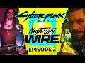 Cyberpunk 2077 Night City Wire Ep. 2 Live Reaction With Absolut Andy