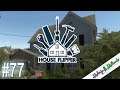 House Flipper Garden DLC #77 | Lets Play House Flipper
