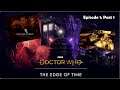I FLEW THE TARDIS - Doctor Who: The Edge of Time VR #1 Part 1