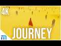Journey - 4K PC Gameplay