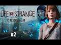 Life is Strange ➤ 2 серия