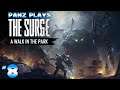 Panz Plays The Surge: A Walk in the Park [DLC] #8