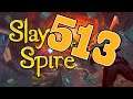 Slay The Spire #513 | Daily #494 (08/10/21) | Let's Play Slay The Spire