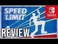 Speed Limit Review For Nintendo Switch | CAN YOU BEAT THIS GAME?