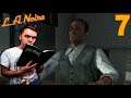 This Man is The Worst Killer : L.A. Noire Playthrough EP 7