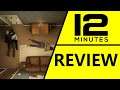 Twelve Minutes Review - Beat The Clock To Beat The Cop