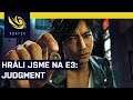 E3 dojmy: Judgment. Zahráli jsme si spin-off Yakuzy, který byl v Japonsku stažen z prodeje
