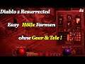 Farmen Ohne Tele & Gear - Diablo 2 Resurrected  [Hölle] #1