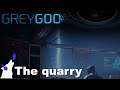 Grey Goo - the quarry