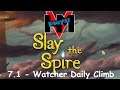 HMV Plays Slay the Spire 7.1 - Watcher Daily Climb