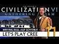 Let's Play Civilization VI: Cree auf Gottheit (11) | Gathering Storm [Deutsch]