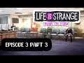Like i said, "SECRETS" ....| Life Is Strange: Before The Storm | Episode 3 Pt.3 | Mondu Plays