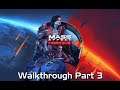 Mass Effect Legendary Edition Walkthrough Part 3