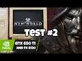 NEW WORLD - Test #2 - GTX 650Ti / AMD FX 8120 / 8GB RAM ( 2012 Hardware )
