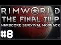 Rimworld: Final Jilp #8 (Hardcore Survival Modpack)