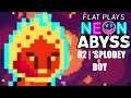 SPLODEY BOY | NEON ABYSS Full Release Episode 02 | Experimenal Release |