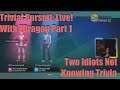 Trivial Pursuit: Live! With ZDragon Part 1 Two Idiots Not Knowing Trivia