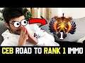 Ceb targeting the RANK 1 IMMORTAL in EU (Rank 56 Current)