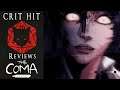 Crit Hit Reviews The Coma: Recut! A High-school Horror!