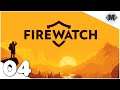 Firewatch ★ #04 Die geheime Forschungseinrichtung ★ [Deutsch German Gameplay]