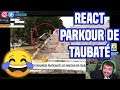 Gaules react Parkour de Taubaté