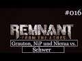 "Ich hab mein letztes hinter dir!" - Let's play Remnant from the Ashes #016 [german deutsch schwer]