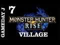 MHRise | Village Quest | Vol 7