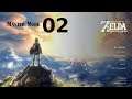 Mode Expert - Zelda BOTW - Episode 02